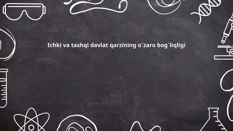 Ichki va tashqi davlat qarzining makroiqtisodiy ta'siri