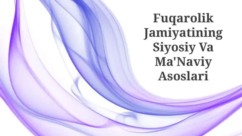 Fuqarolik Jamiyatining Siyosiy Va Ma'Naviy Asoslari