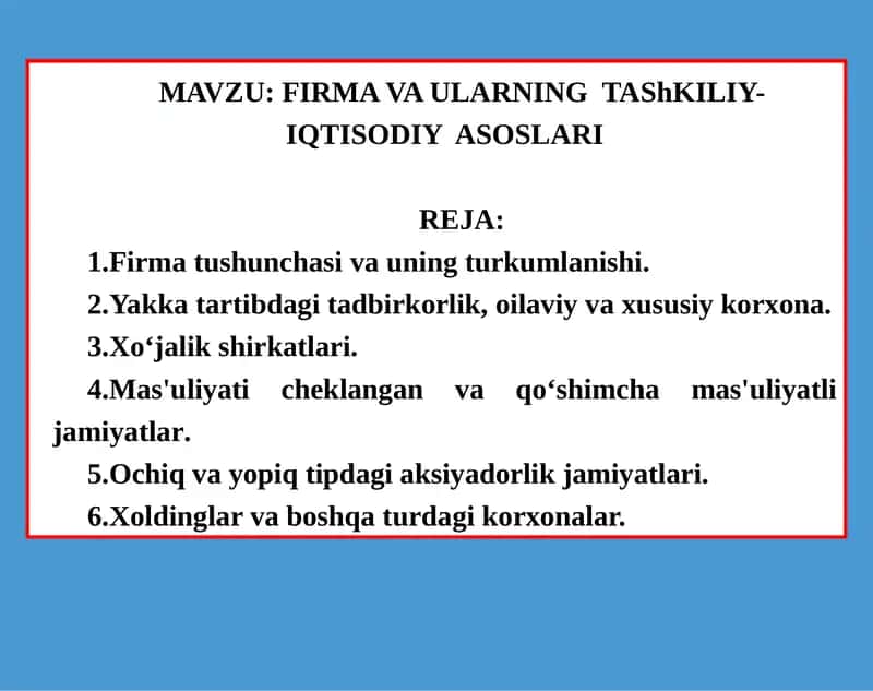 FIRMA VA ULARNING TASHKILIY-IQTISODIY ASOSLARI