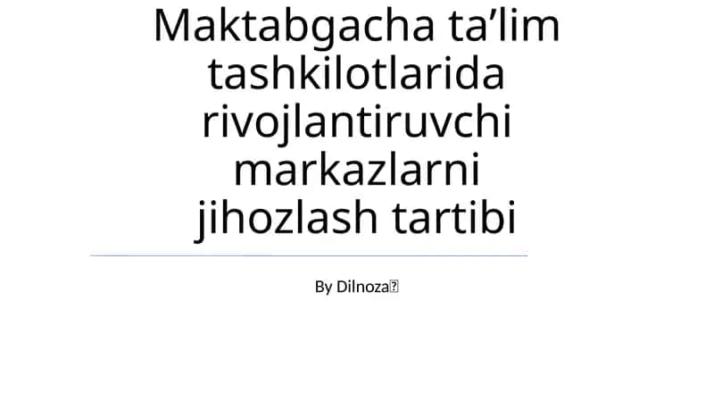 Maktabgacha taʼlim tashkilotlarida rivojlantiruvchi markazlarni jihozlash tartibi