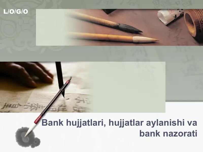 Bank hujjatlari, hujjatlar aylanishi va bank nazorati