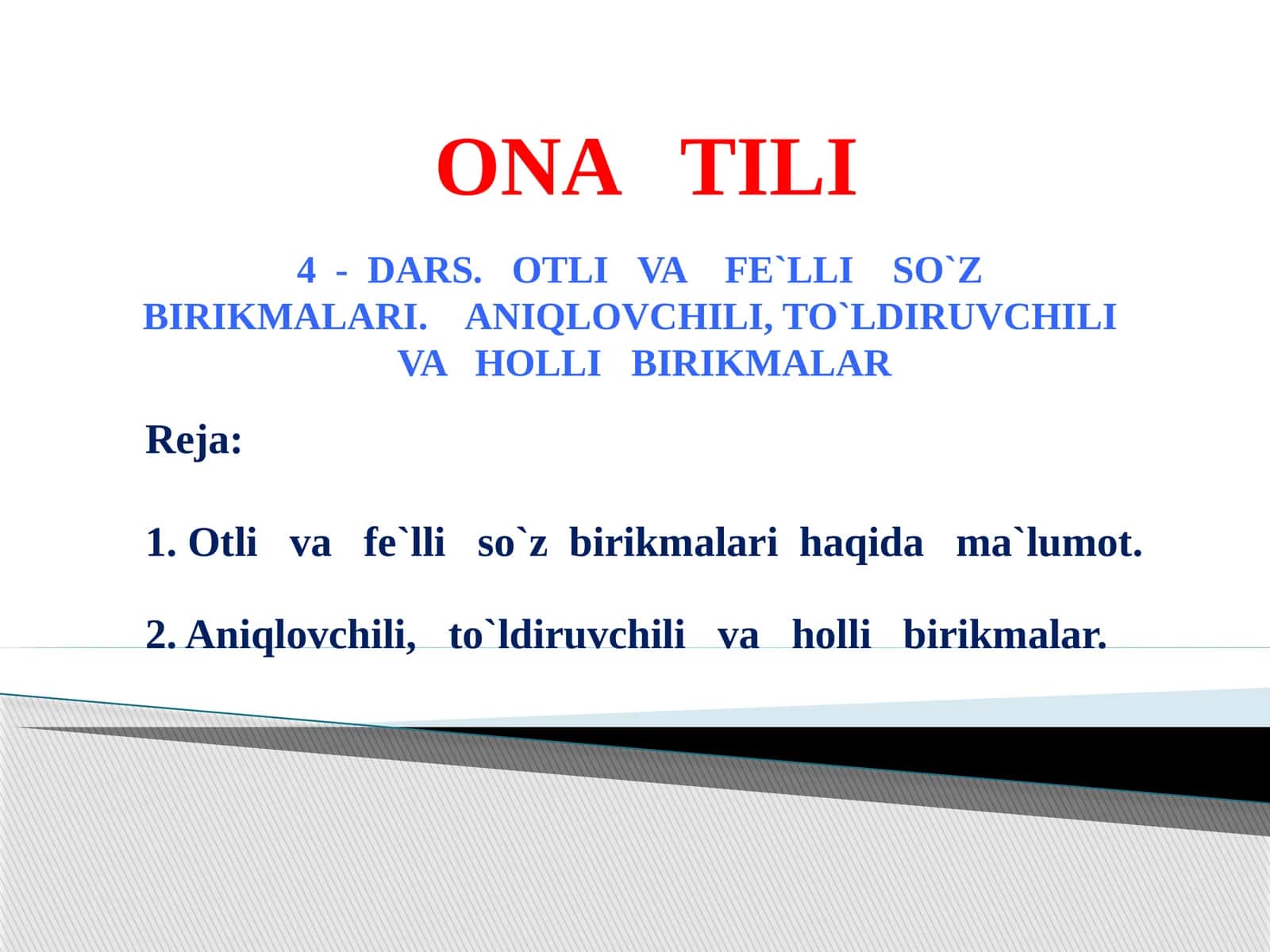 OTLI VA FE`LLI SO`Z BIRIKMALARI (ONA TILI)