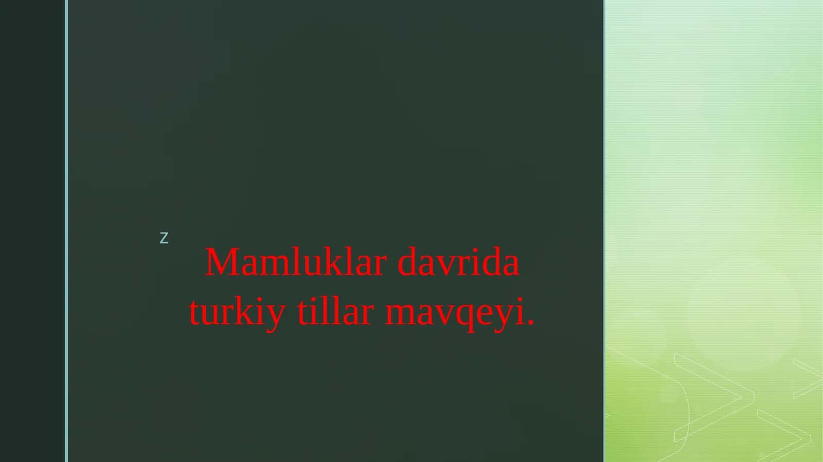 Mamluklar davrida turkiy tillar mavqeyi.