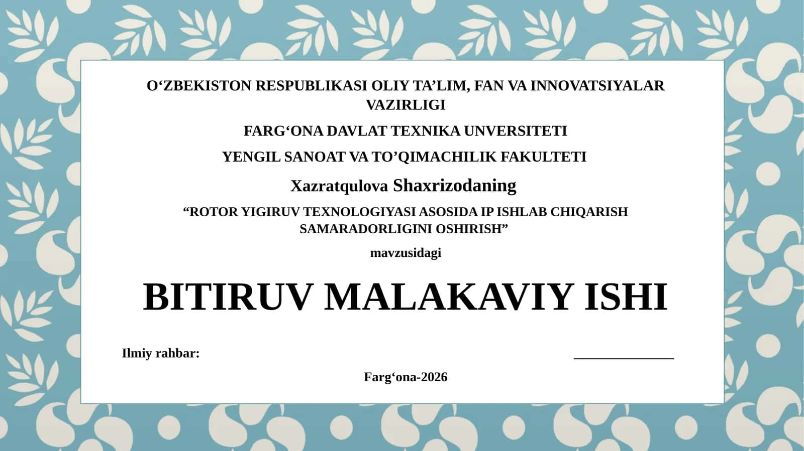 ROTOR YIGIRUV TEXNOLOGIYASI ASOSIDA IP ISHLAB CHIQARISH SAMARADORLIGINI OSHIRISH