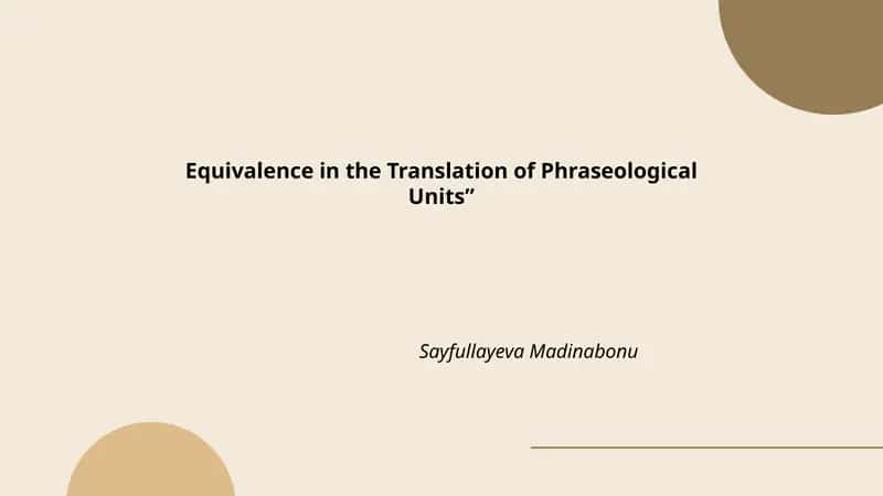 Equivalence in the Translation of Phraseological Units