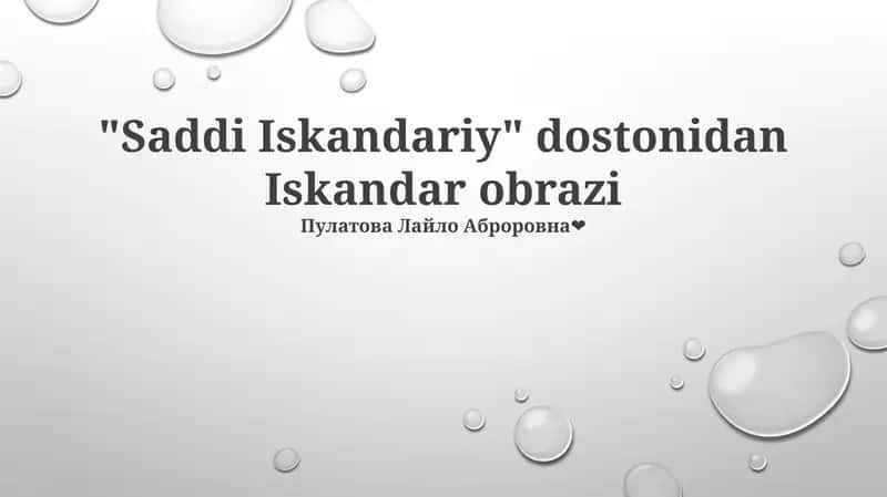 "Saddi Iskandariy" dostonidan Iskandar obrazi