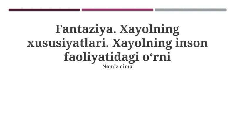 Xayolotning inson faoliyatidagi roli