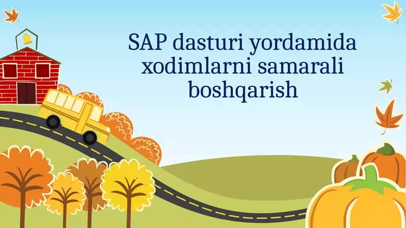 SAP dasturiyordamidaxodimlarnisamaraliboshqarish