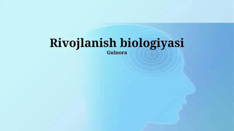 Rivojlanish Biologiyasi