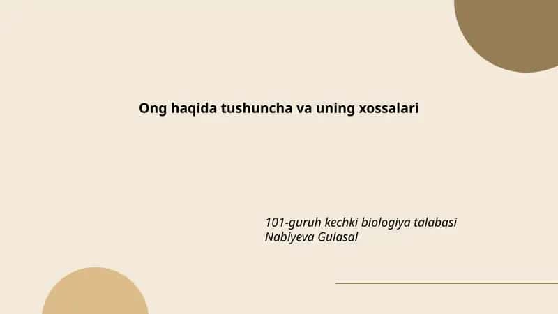 Ong haqida tushuncha va uning xossalari