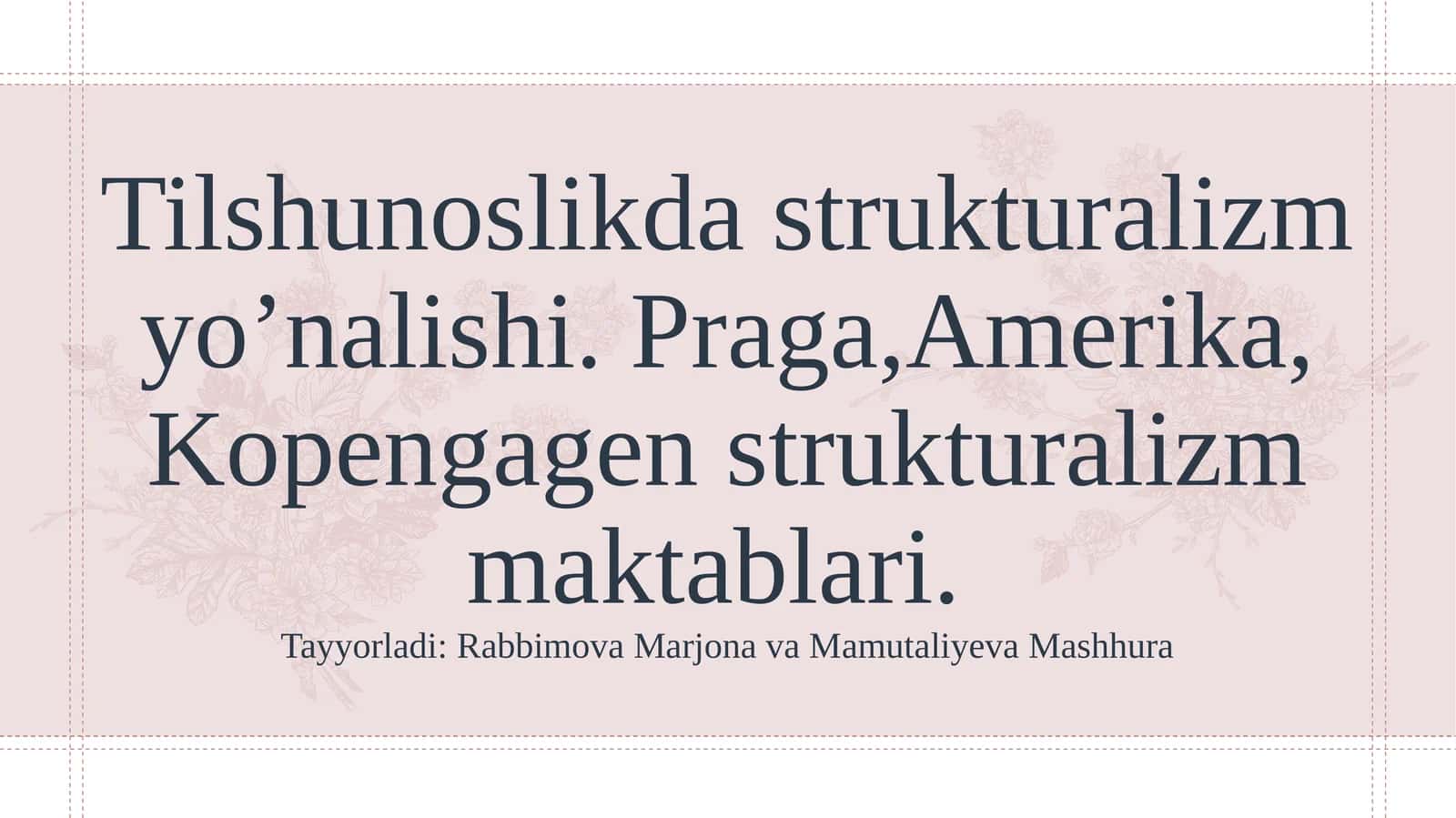 Tilshunoslikda strukturalizm yo’nalishi