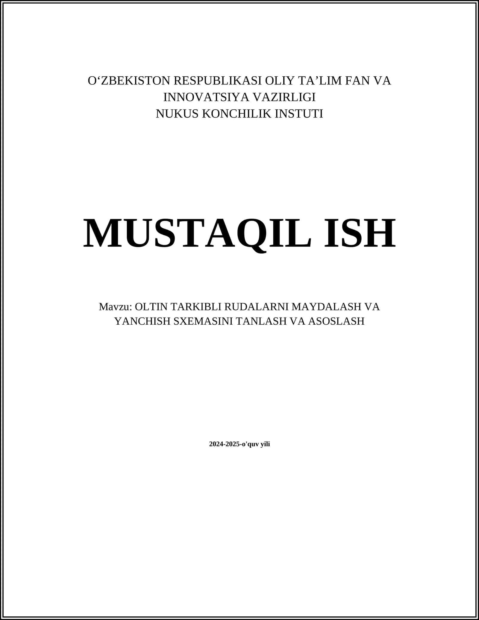 OLTIN TARKIBLI RUDALARNI MAYDALASH VA YANCHISH SXEMASINI TANLASH VA ASOSLASH