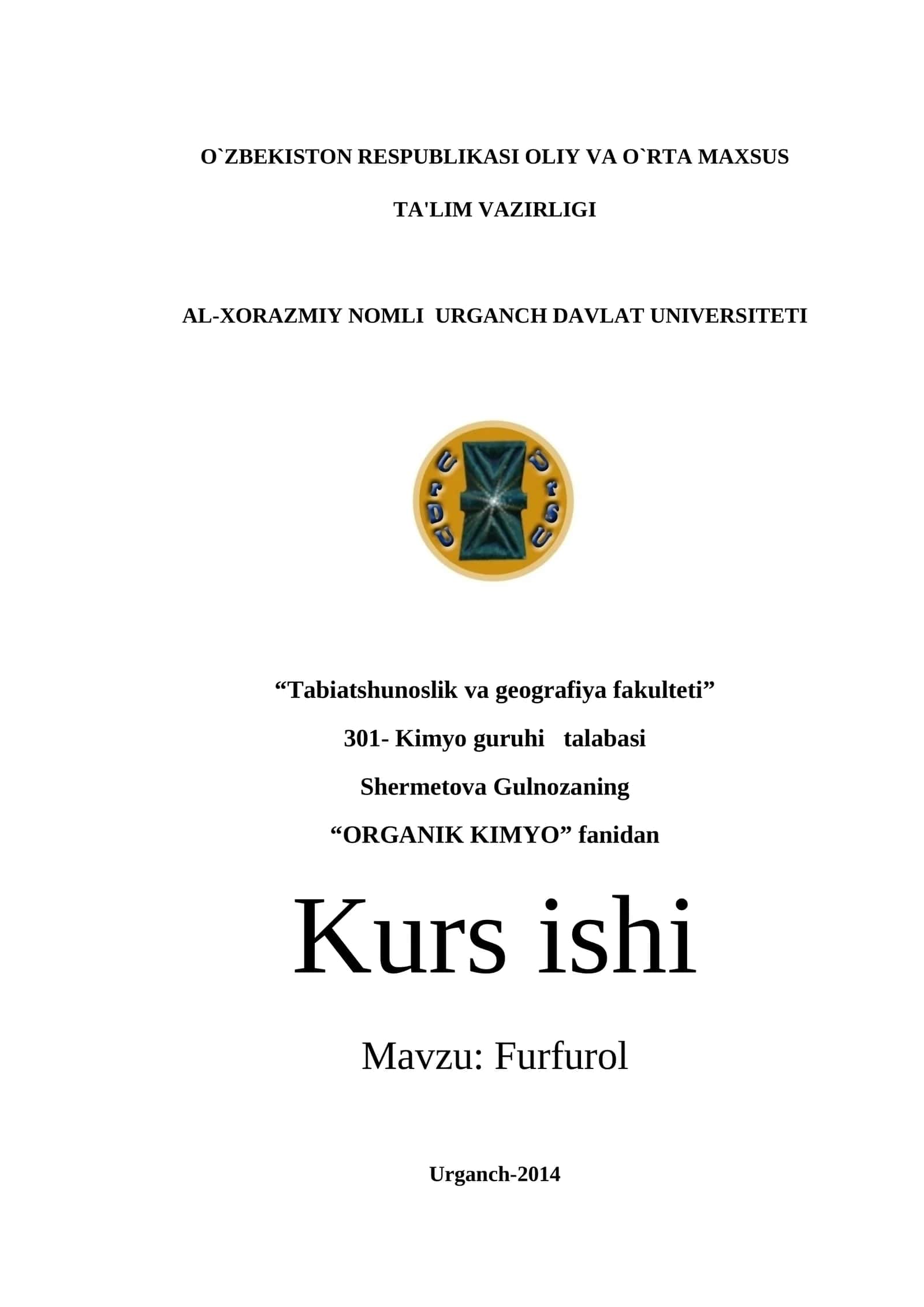 Kimyo guruhi talabasi Shermetova Gulnoz "ORGANIK KIMYO" fanidan Kurs ishi
