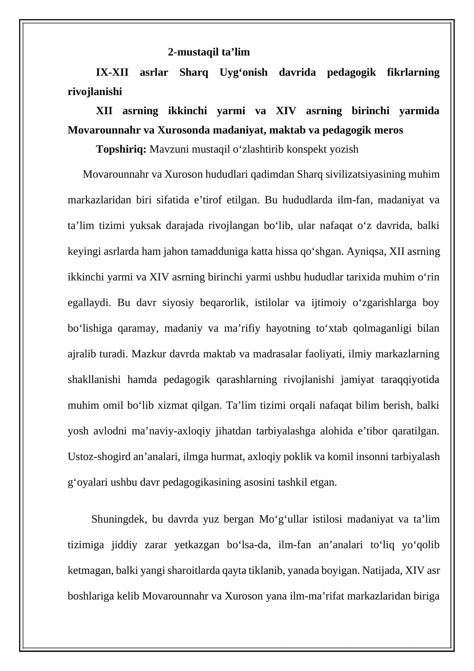 IX-XII asrlar Sharq Uyg‘onish davrida pedagogik fikrlarning rivojlanishi XII asrning ikkinchi yarmi va XIV asrning birinchi yarmida Movarounnahr va Xurosonda madaniyat, maktab va pedagogik meros