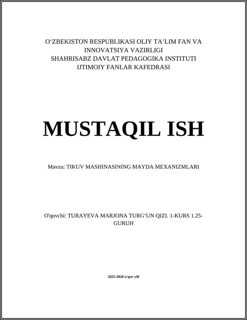 TIKUV MASHINASINING MAYDA MEXANIZMLARI