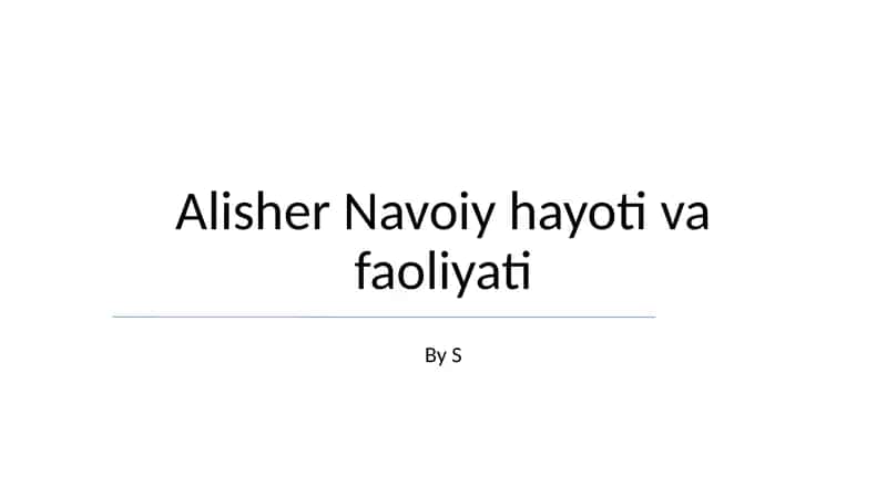 Alisher Navoiy hayoti va faoliyati