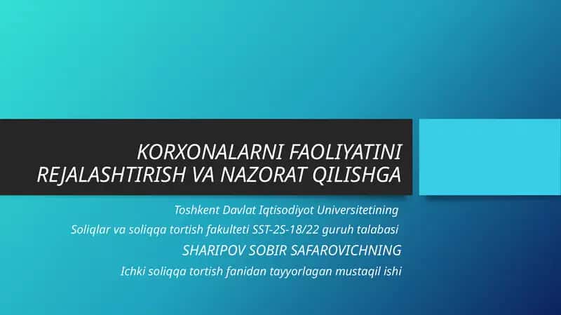 Korxonalar faoliyatini rejalashtirish va nazorat qilish