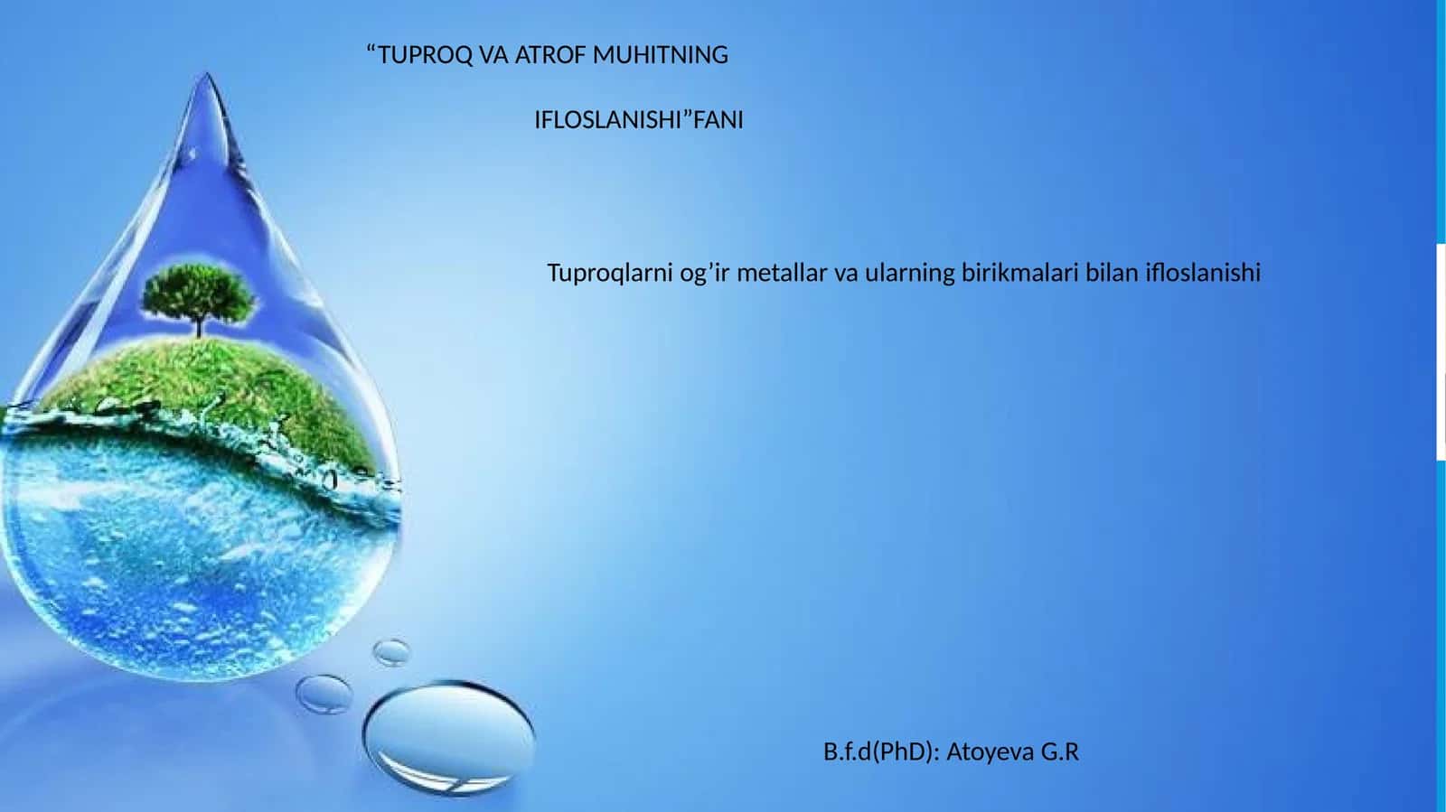 TUPROQ VA ATROF MUHITNING IFLOSLANISHI