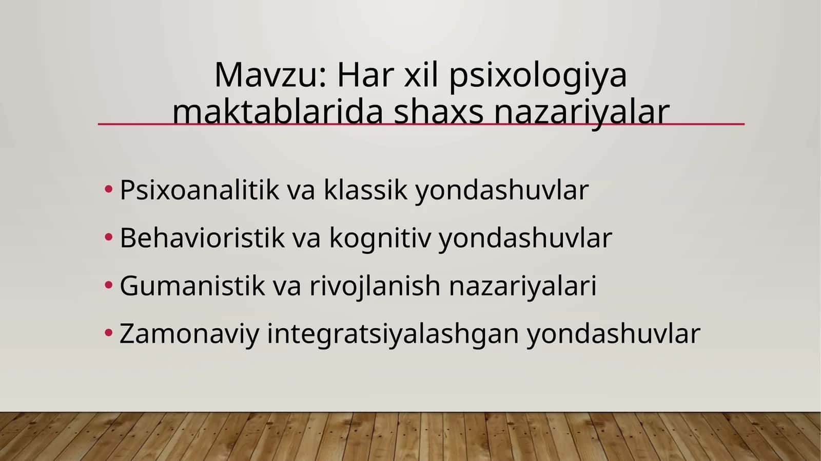 Har xil psixologiya maktablarida shaxs nazariyalar