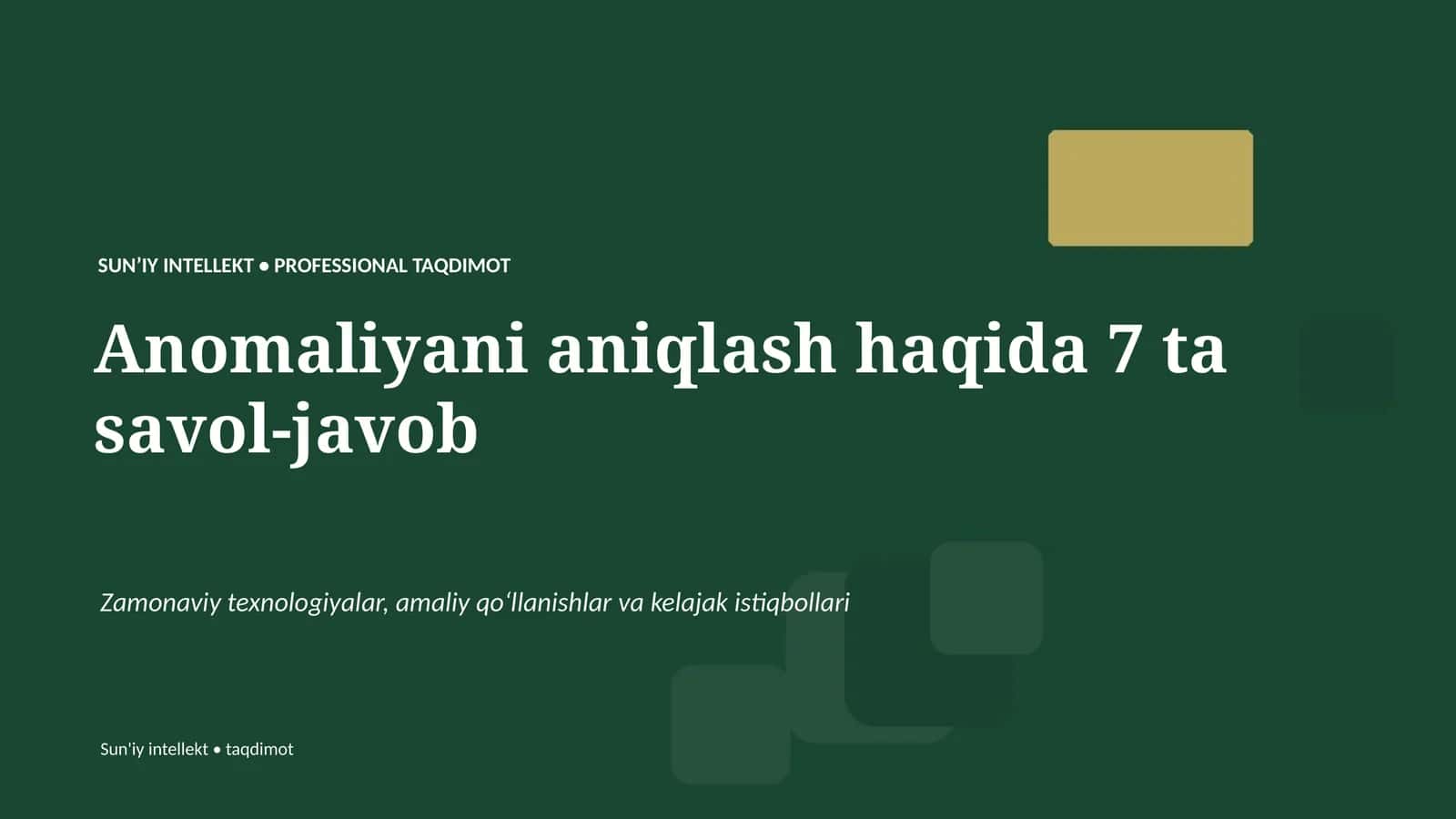 SUNʼIY INTELLEKT • PROFESSIONAL TAQDIMOT