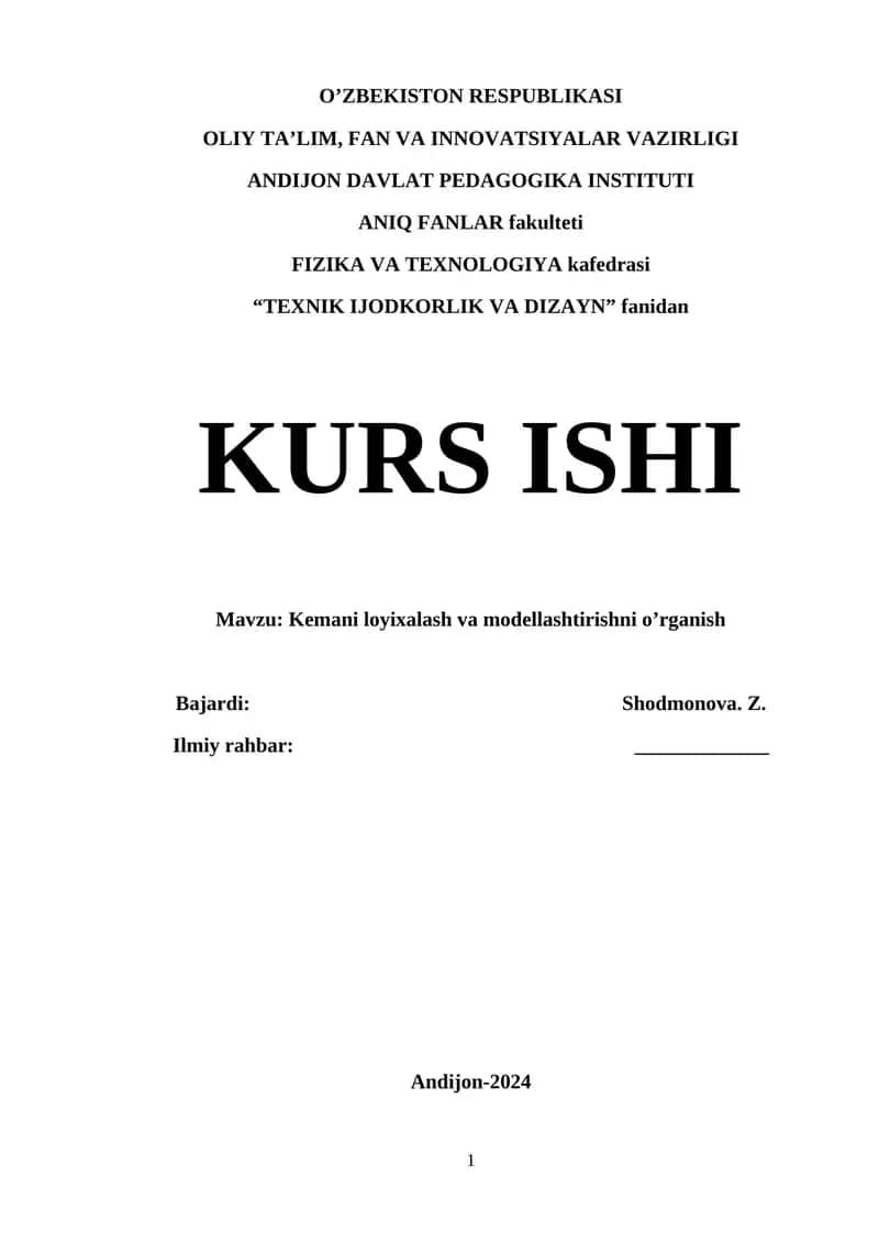 Kemani loyixalash va modellashtirishni o’rganish