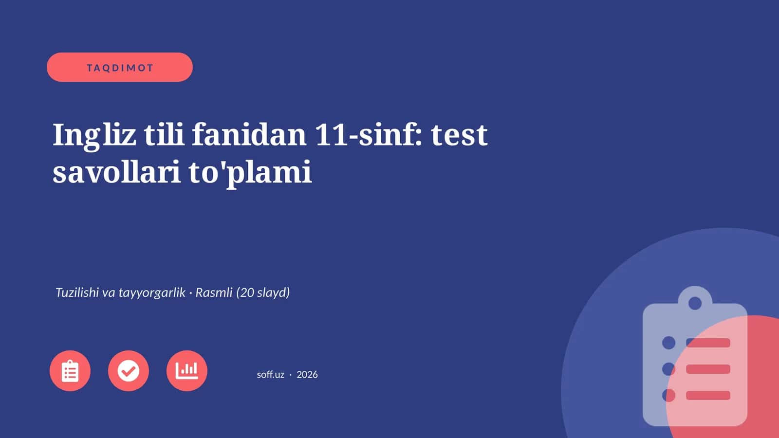 Ingliz tili fanidan 11-sinf: test savollari to'plami