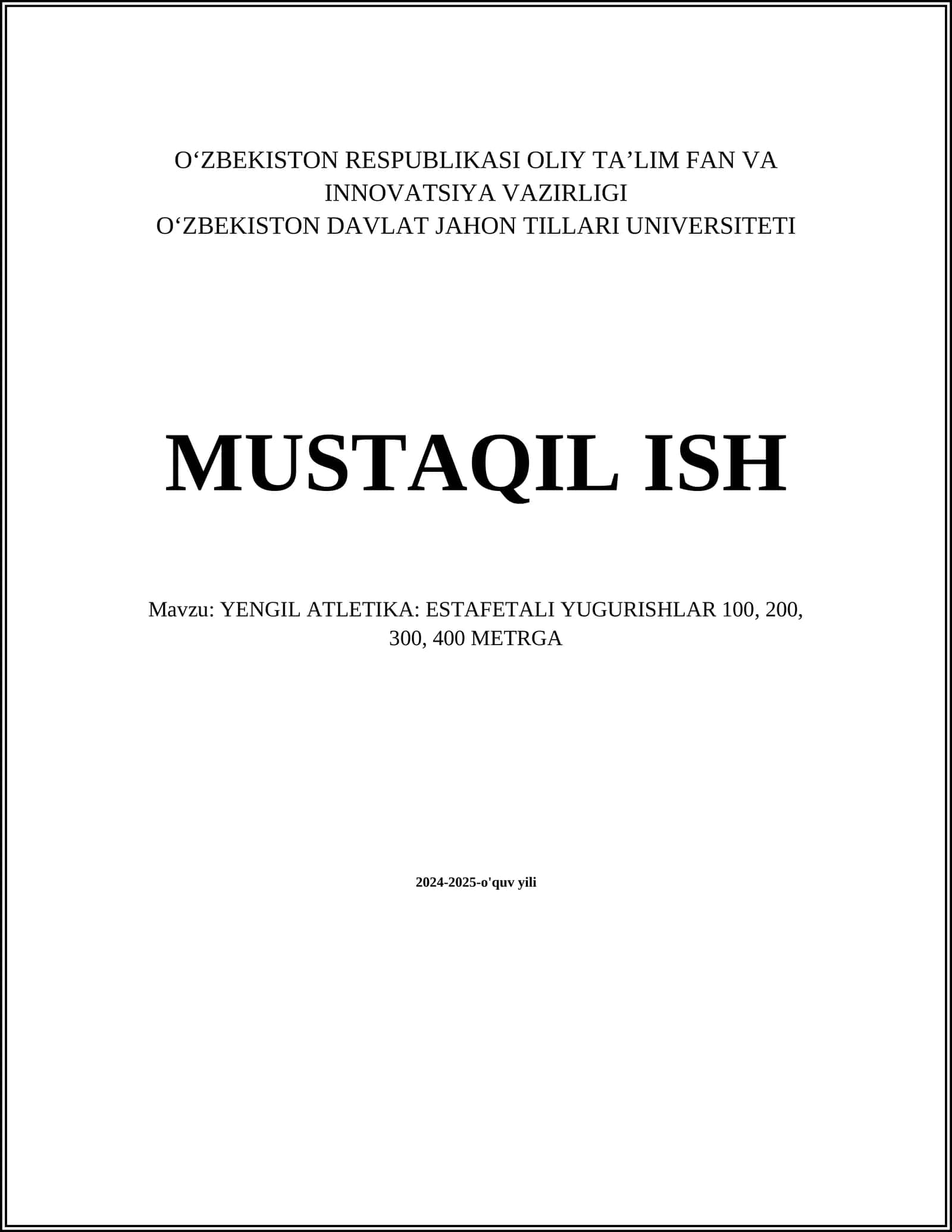 YENGIL ATLETIKA: ESTAFETALI YUGURISHLAR 100, 200, 300, 400 METRGA