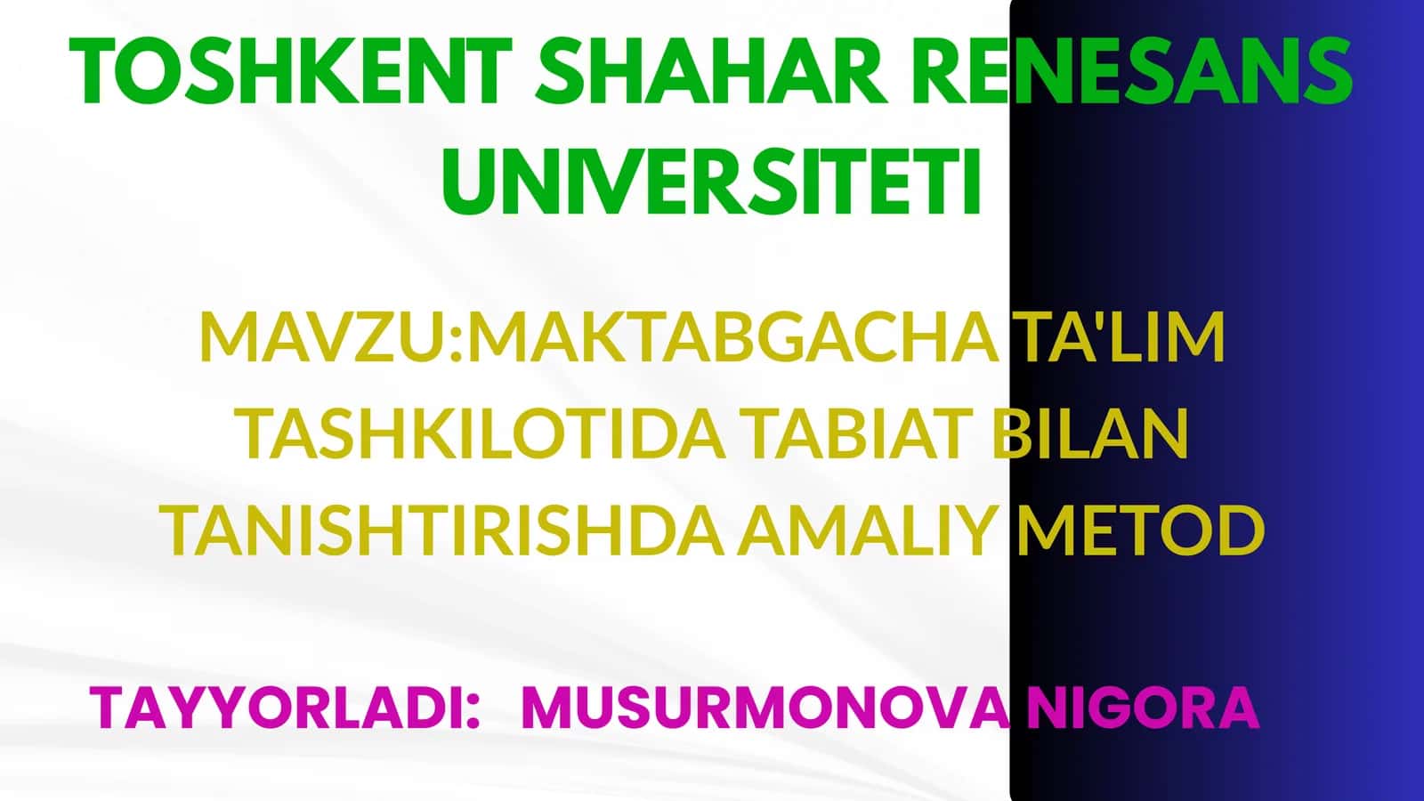 MAKTABGACHA TA'LIM TASHKILOTIDA TABIAT BILAN TANISHTIRISHDA AMALIY METOD