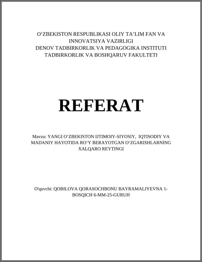Yangi Oʻzbekiston Ijtimoiy-siyosiy va iqtisodiy hayotida oʻzgarishlar xalqaro reytingi