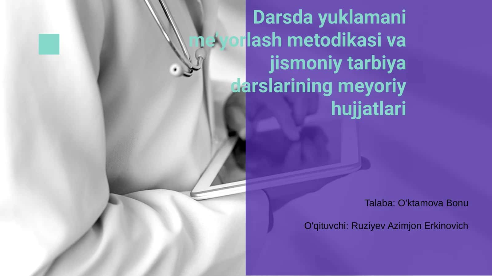 Darsda yuklamani me’yorlash metodikasi va jismoniy tarbiya darslarining meyoriy hujjatlari