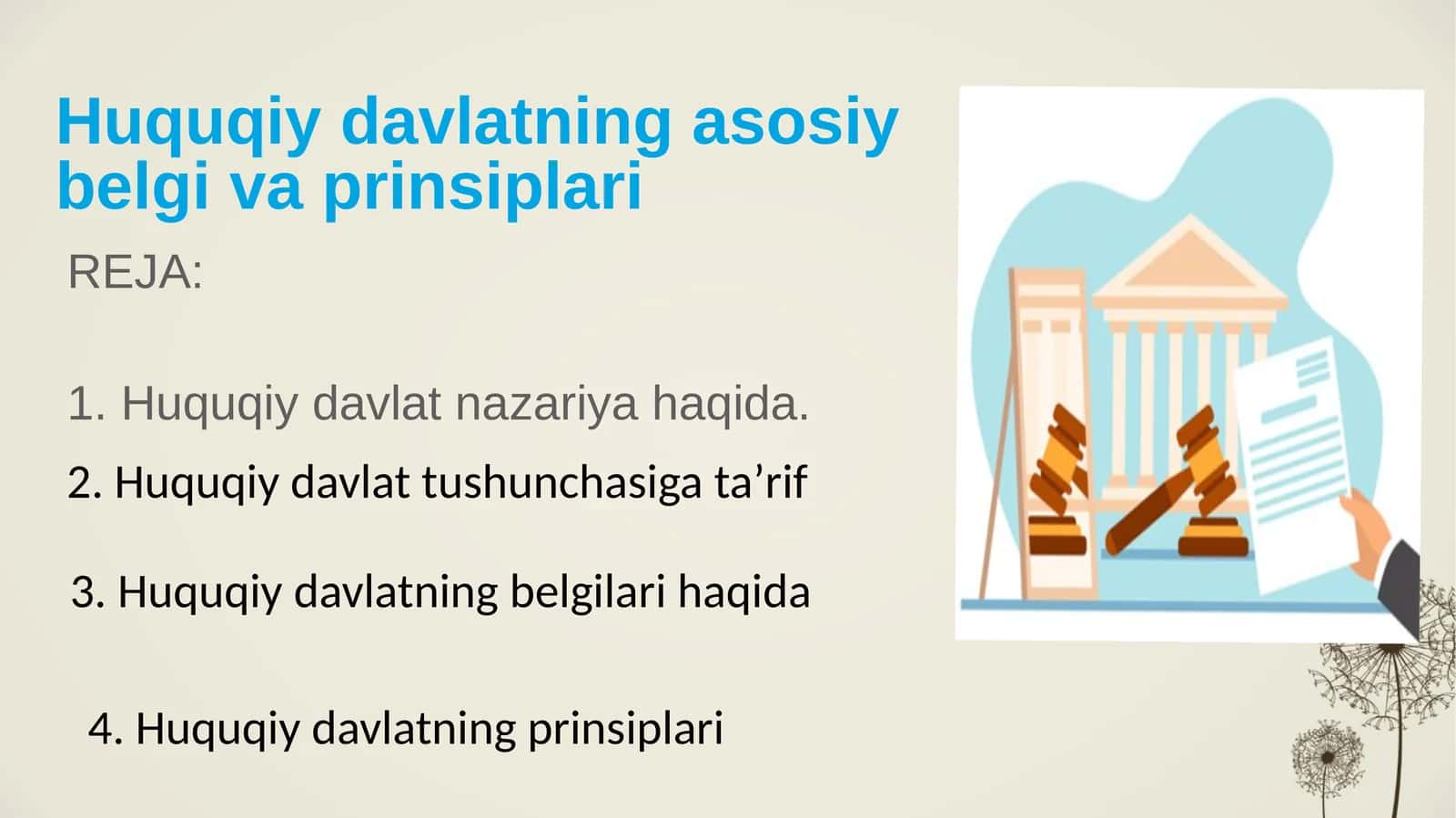 Huquqiy davlatning asosiy belgi va prinsiplari