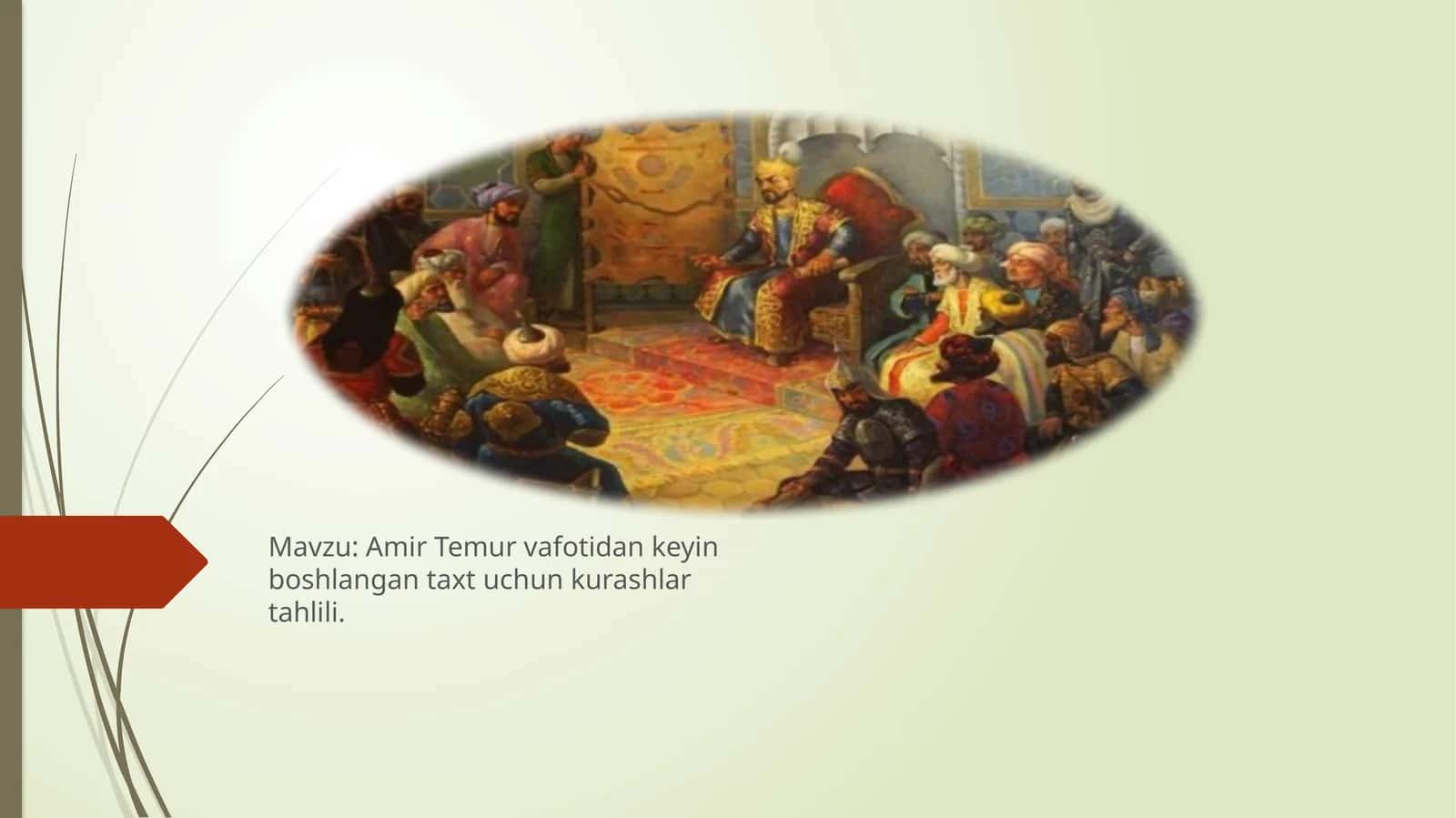 Amir Temur vafotidan keyin boshlangan taxt uchun kurashlar tahlili