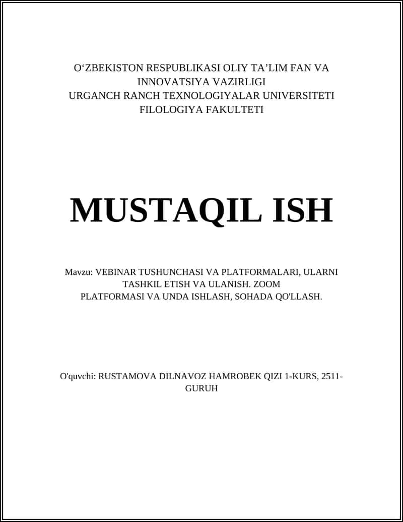 VEBINAR TUSHUNCHASI VA PLATFORMALARI, ULARNI TASHKIL ETISH VA ULANISH. ZOOM PLATFORMASI VA UNDA ISHLASH, SOHADA QO'LLASH