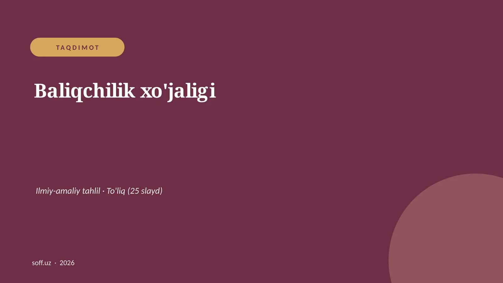 Baliqchilik xo'jaligi Ilmiy-amaliy tahlil