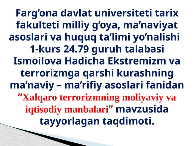 Xalqaro terrorizmning moliyaviy va iqtisodiy manbalari