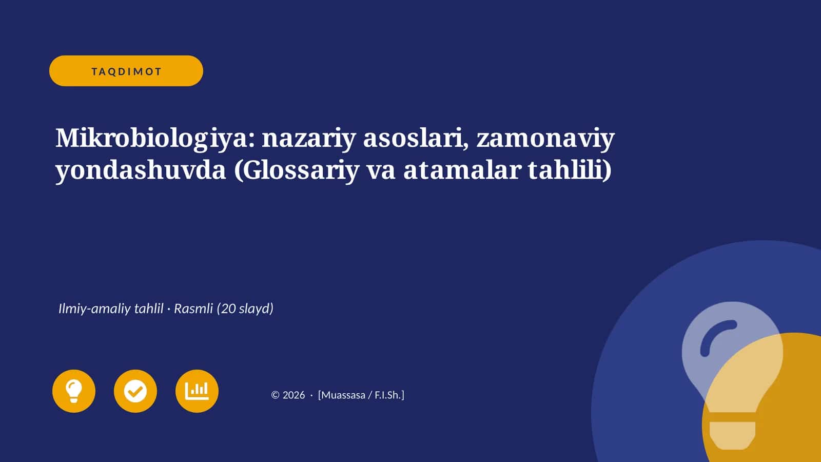 Mikrobiologiya: nazariy asoslari, zamonaviy yondashuvda (Glossariy va atamalar tahlili)