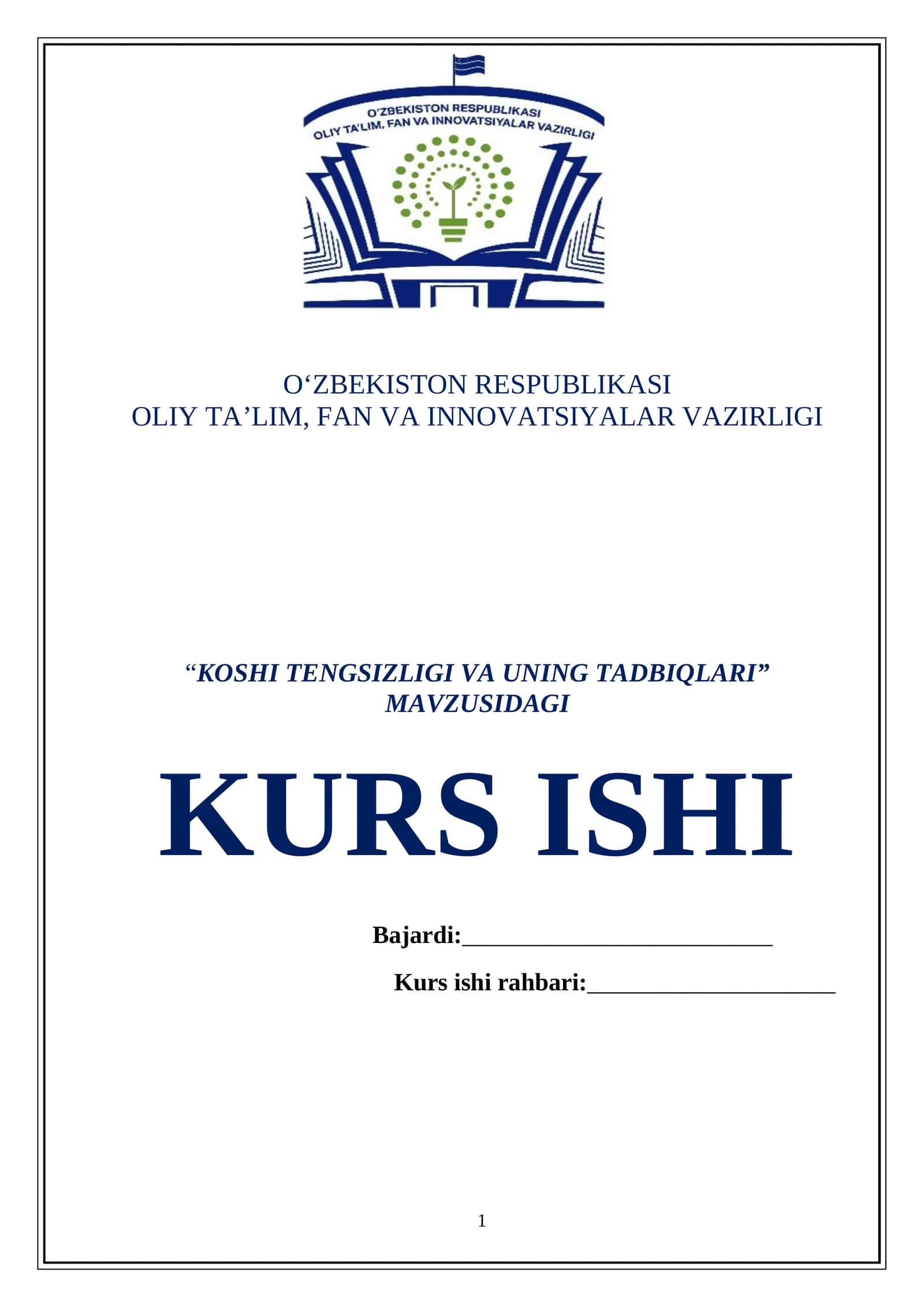 KOSHI TENGSIZLIGI VA UNING TADBIQLARI