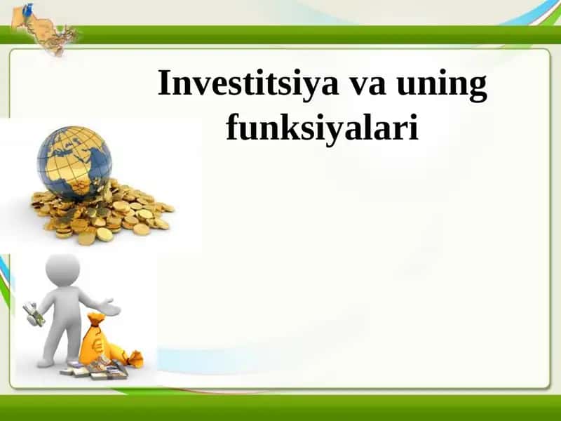 Investitsiyavauning funksiyalari