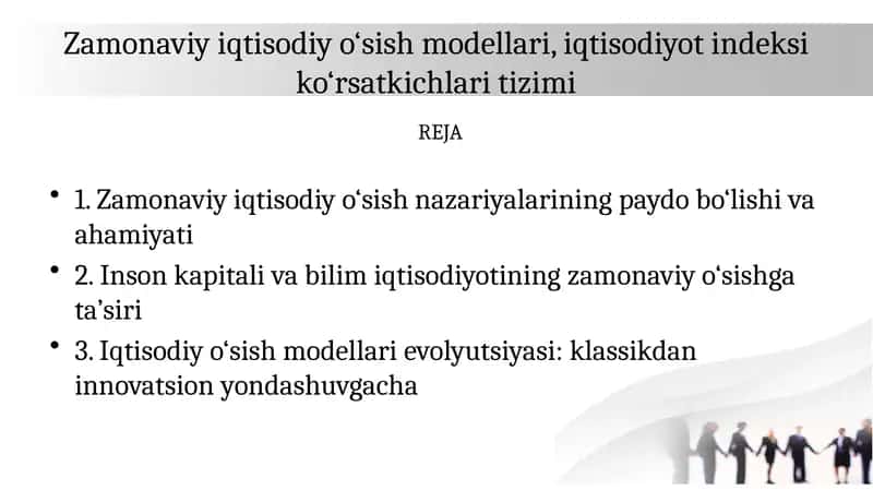 Zamonaviy iqtisodiy o‘sish modellari, iqtisodiyot indeksi ko‘rsatkichlari tizimi
