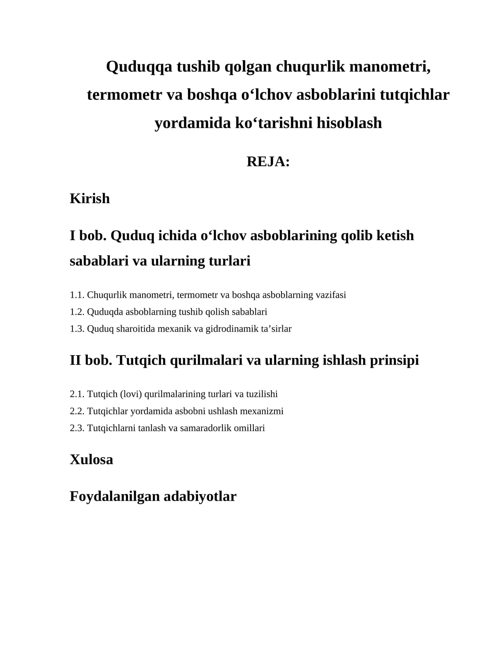 Quduqqa tushib qolgan chuqurlik manometri, termometr va boshqa o‘lchov asboblarini tutqichlar yordamida ko‘tarishni hisoblash