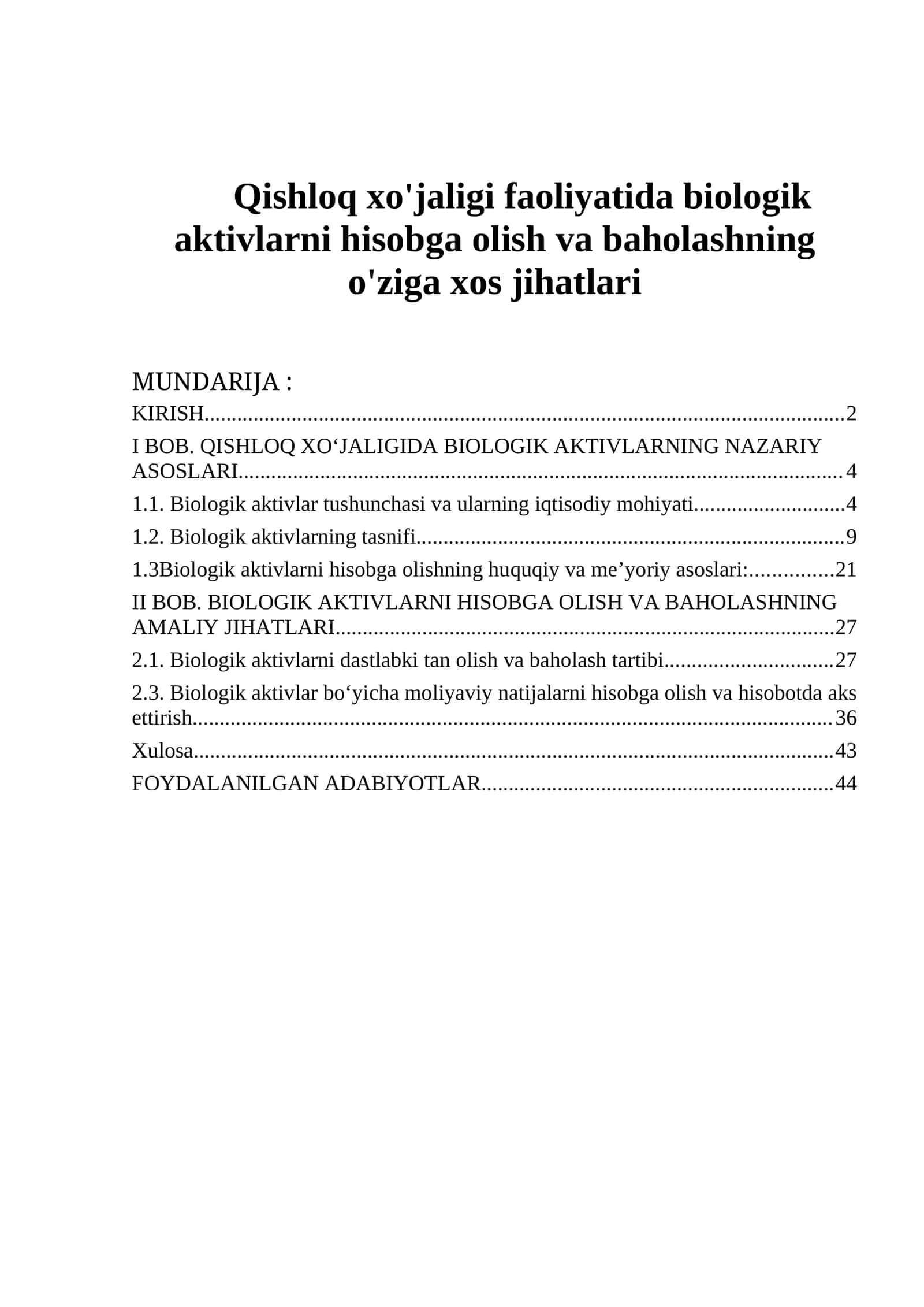 Qishloq xo'jaligi faoliyatida biologik aktivlarni hisobga olish va baholashning o'ziga xos jihatlari