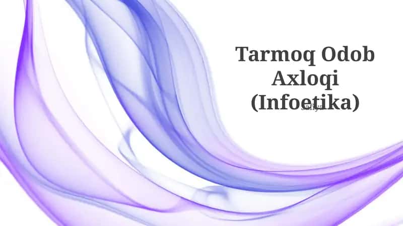 Tarmoq Odob Axloqi (Infoetika)