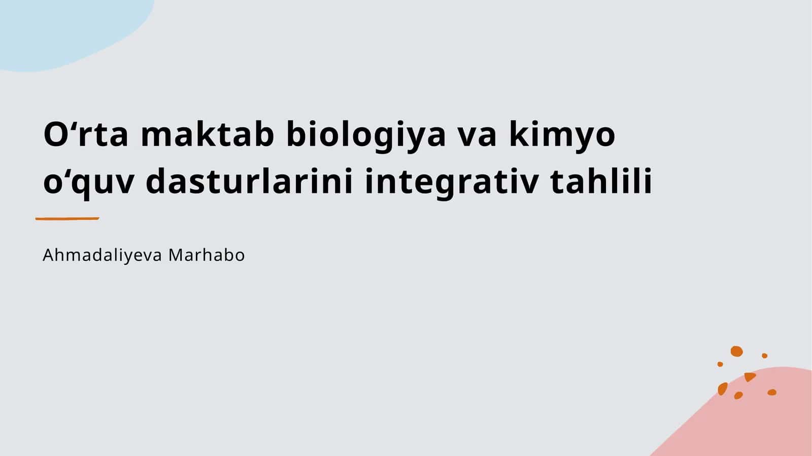 Biologiya va kimyo ta'limining integrativ tahlili