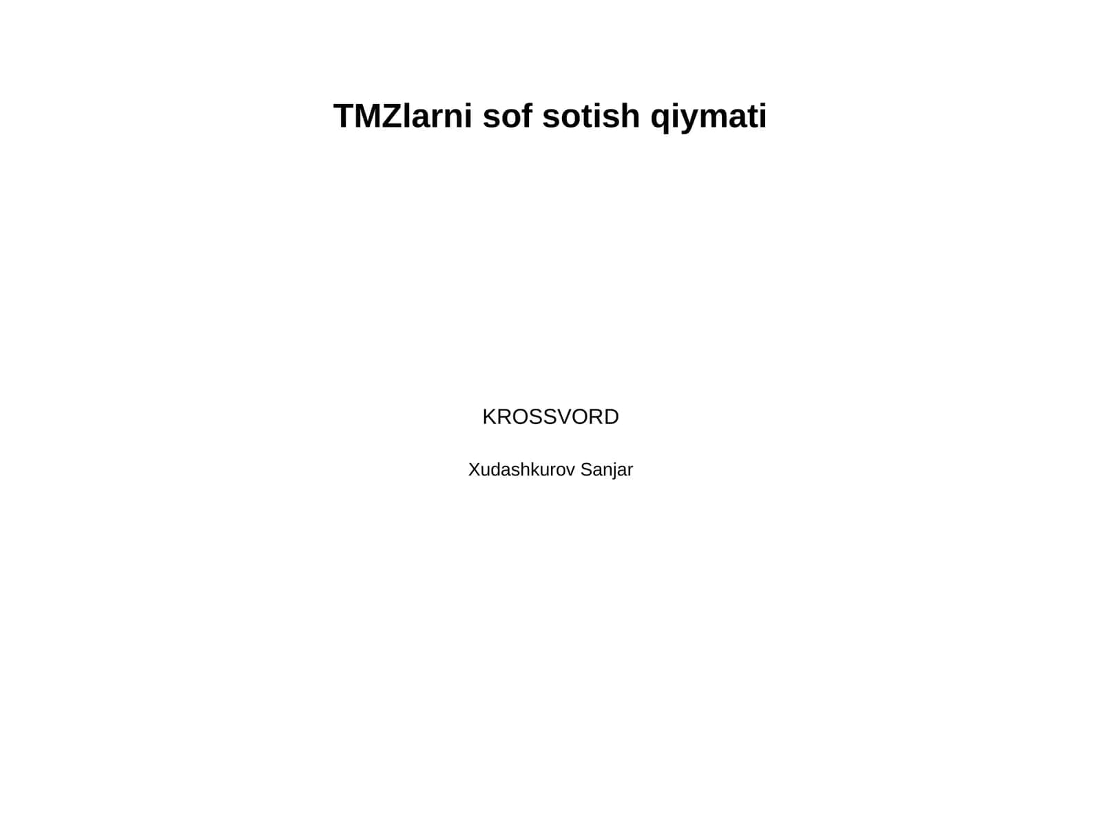TMZlarni sof sotish qiymati