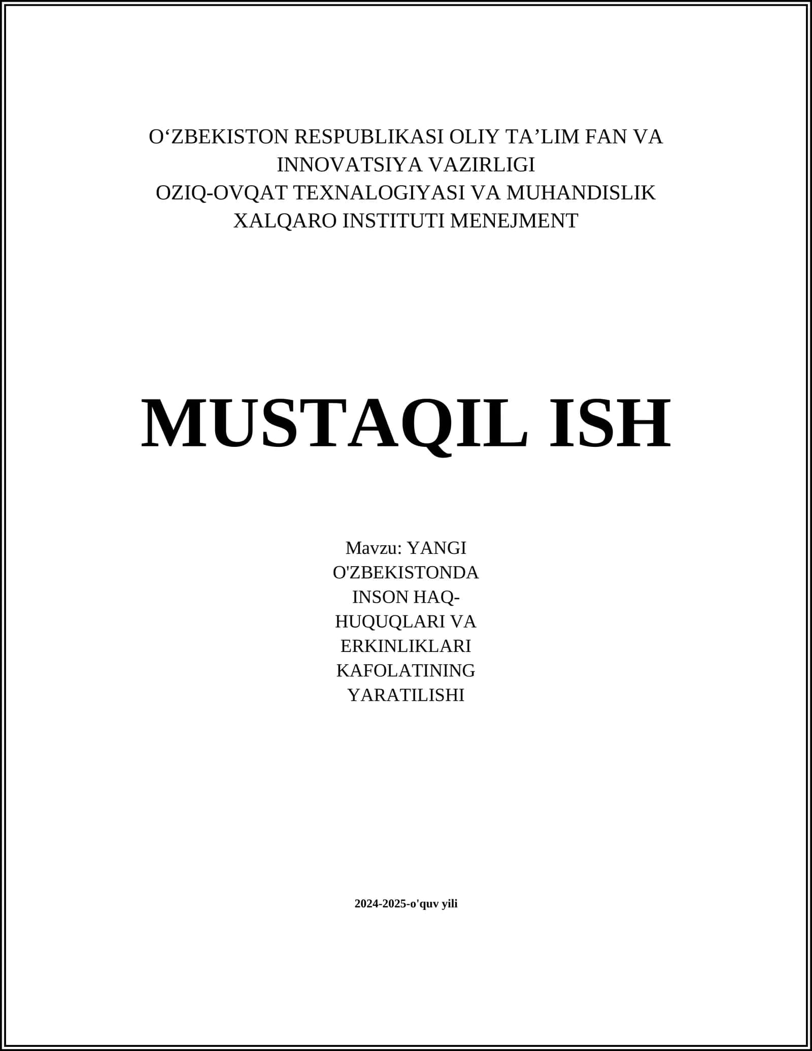 YANGI O'ZBEKISTONDA INSON HAQ-HUQUQLARI VA ERKINLIKLARI KAFOLATINING YARATILISHI