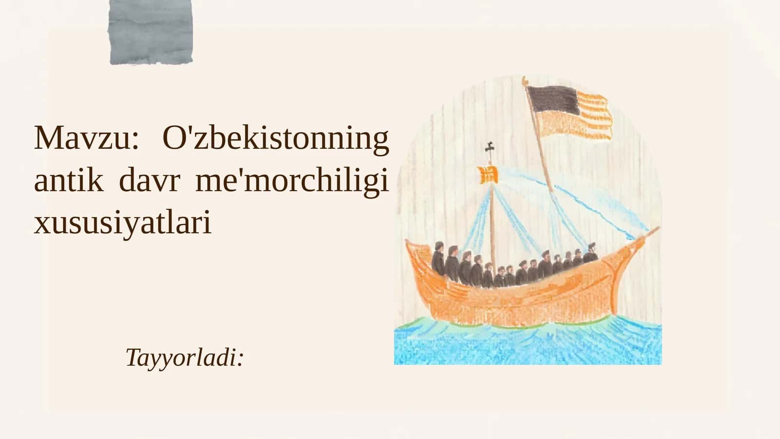 O'zbekistonning antik davr me'morchiligi xususiyatlari