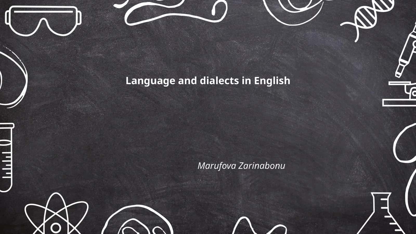 Language and dialects in English