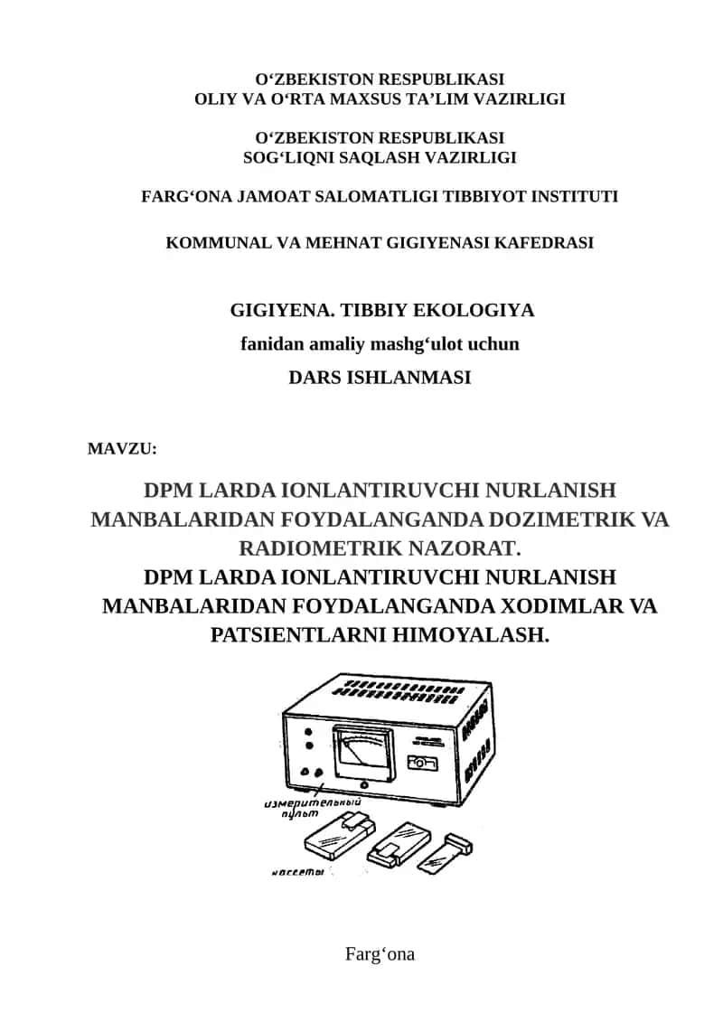 DPM LARDA IONLANTIRUVCHI NURLANISH MANBALARIDAN FOYDALANGANDA DOZIMETRIK VA RADIOMETRIK NAZORAT