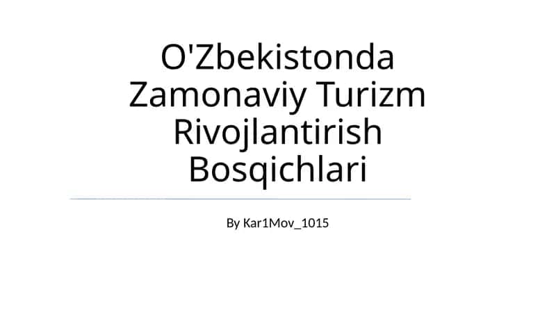 Zamonaviy Turizm Rivojlantirish Bosqichlari