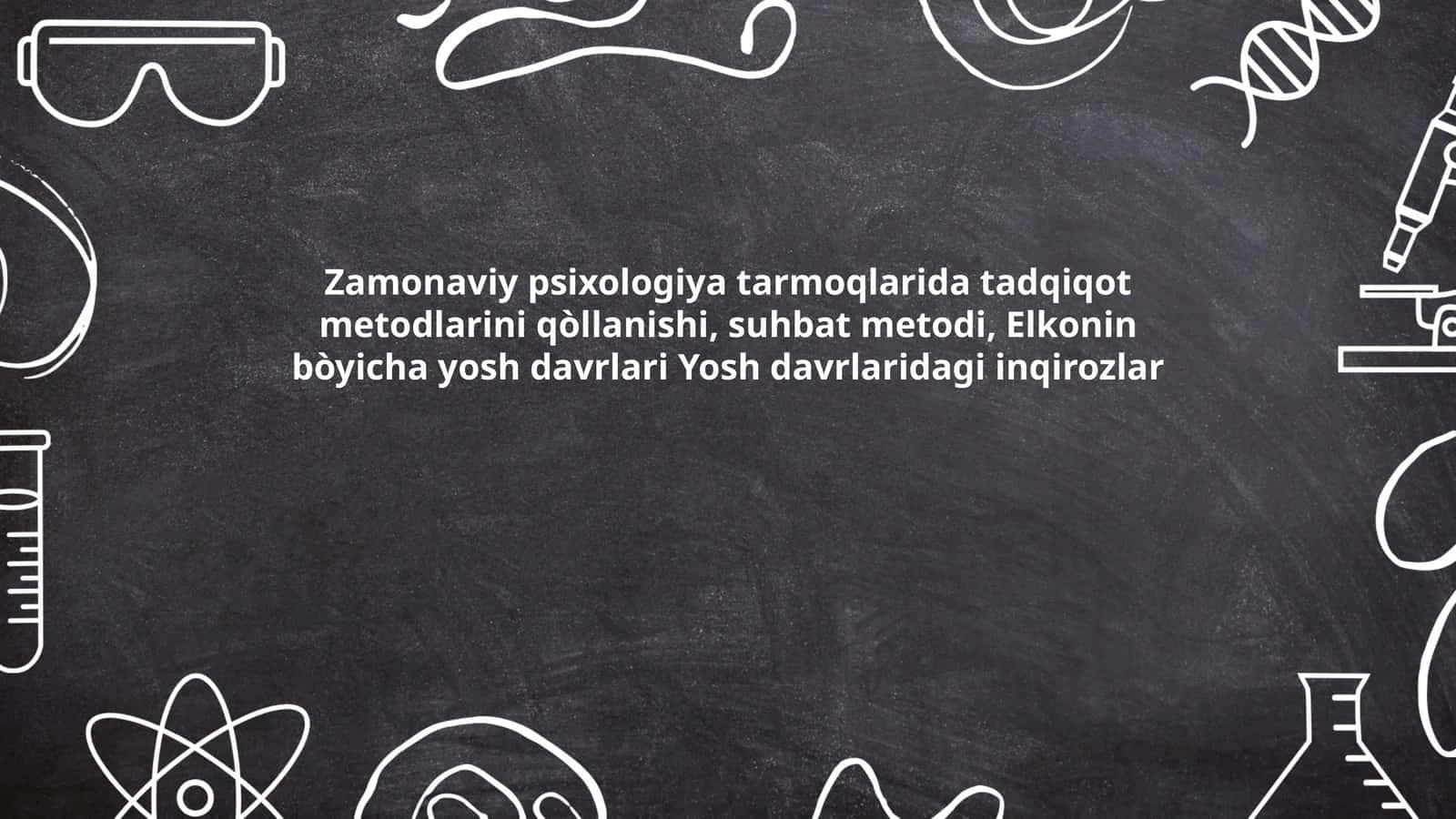 Zamonaviy psixologiya tarmoqlarida tadqiqot metodlari